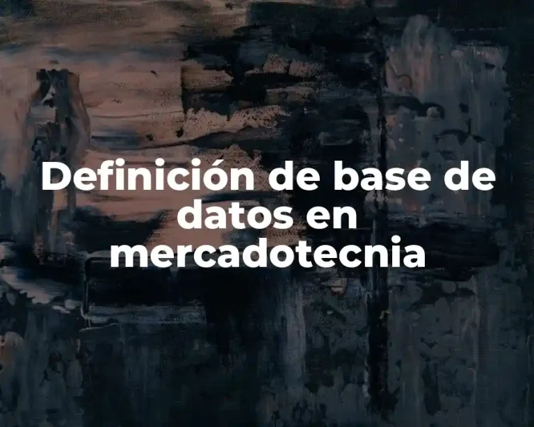 Definición de base de datos en mercadotecnia