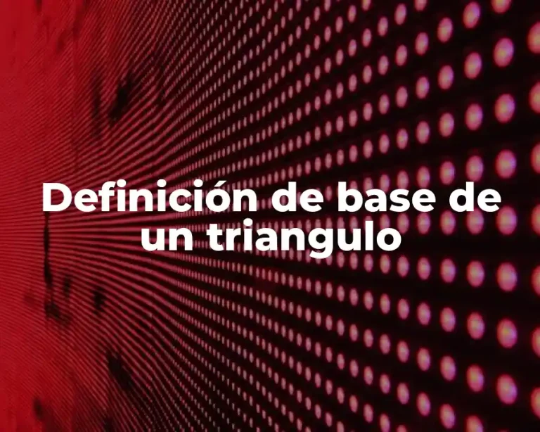 Definición de base de un triangulo