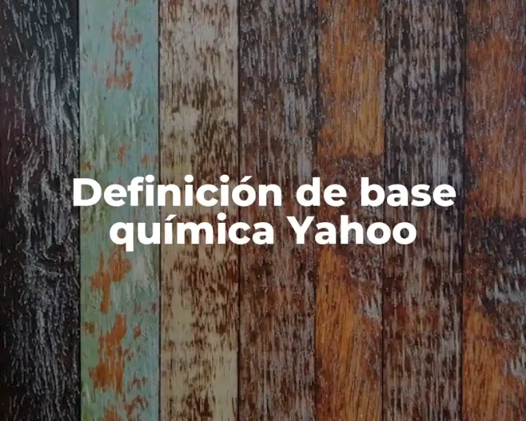 Definición de base química Yahoo