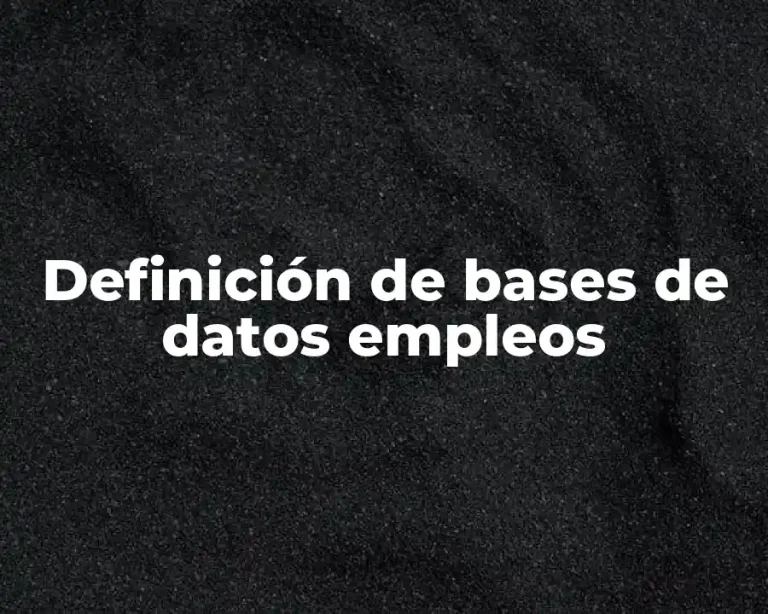 Definición de bases de datos empleos