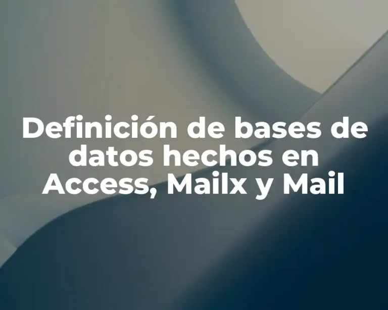 Definición de bases de datos hechos en Access, Mailx y Mail