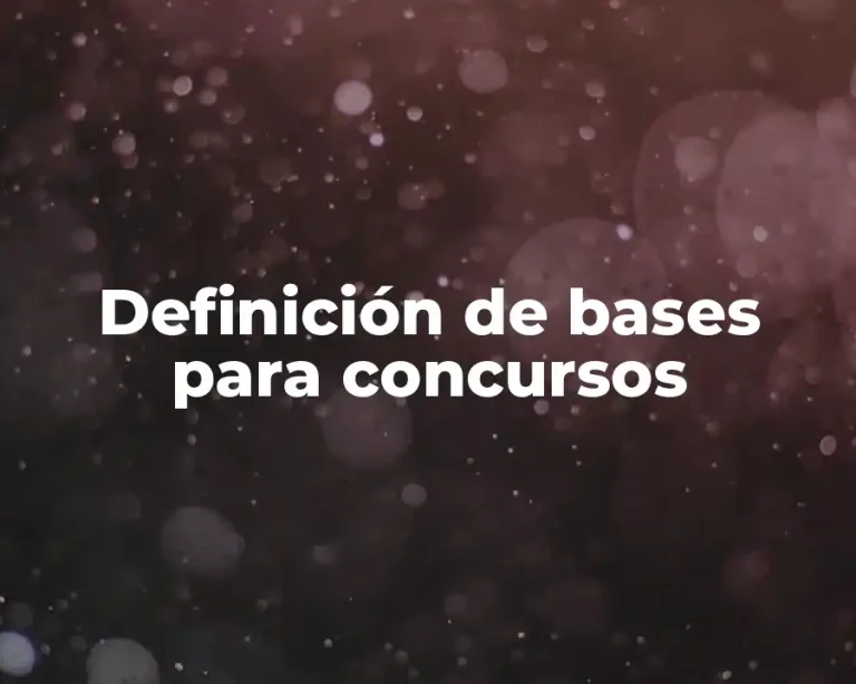 Definición de bases para concursos