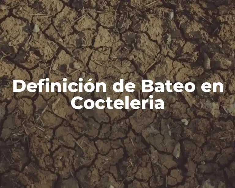 Definición de Bateo en Cocteleria