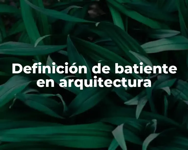 Definición de batiente en arquitectura