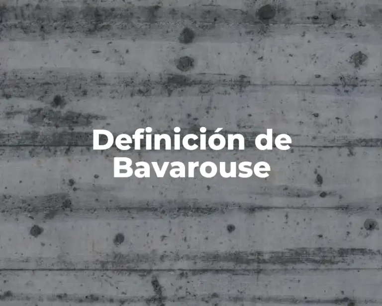 Definición de Bavarouse