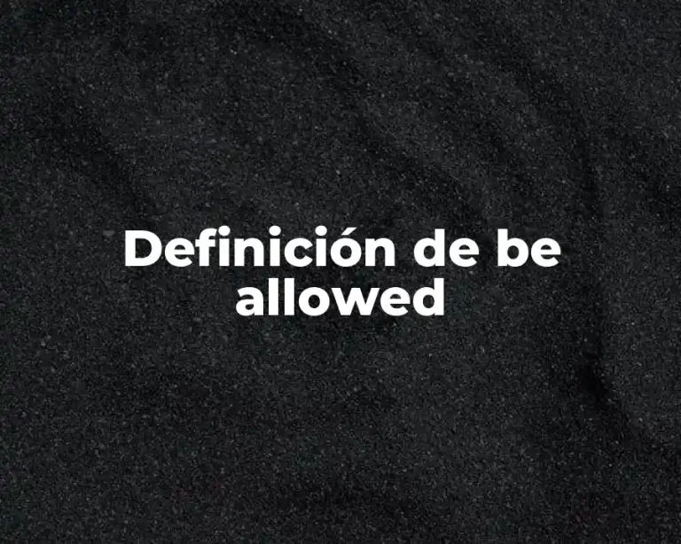 Definición de be allowed