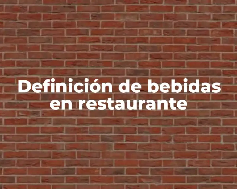 Definición de bebidas en restaurante