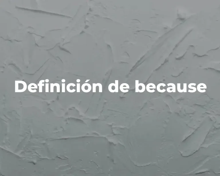 Definición de because