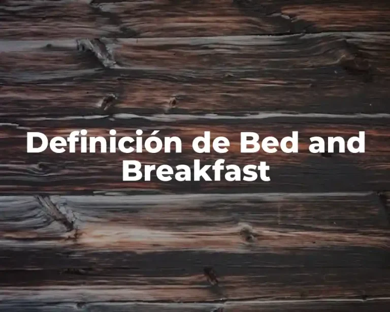 Definición de Bed and Breakfast