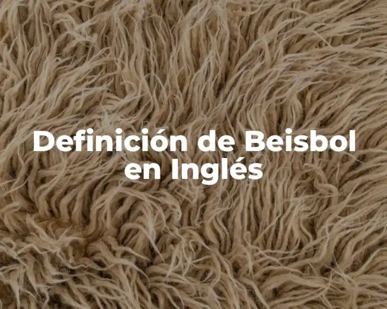 Definición de Beisbol en Inglés