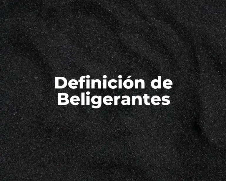 Definición de Beligerantes
