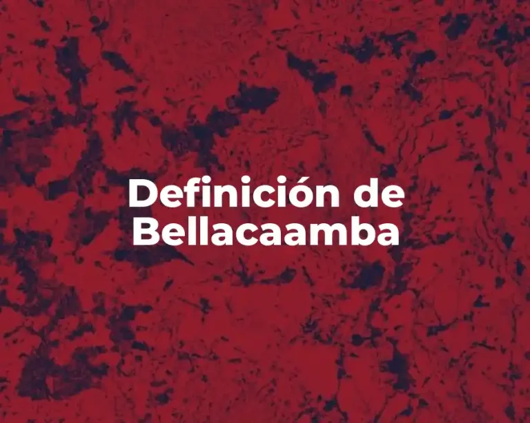 Definición de Bellacaamba