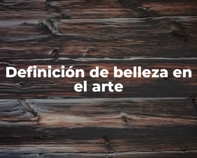 Definición de belleza en el arte