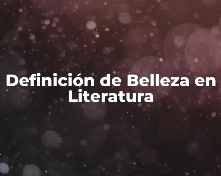 Definición de Belleza en Literatura