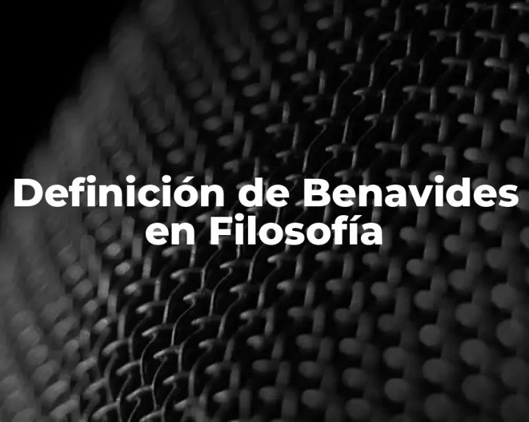 Definición de Benavides en Filosofía