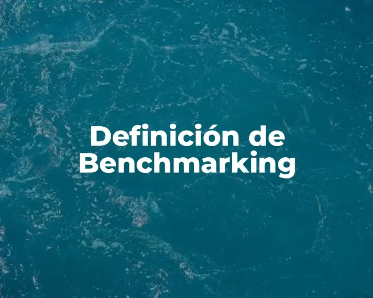 Definición de Benchmarking