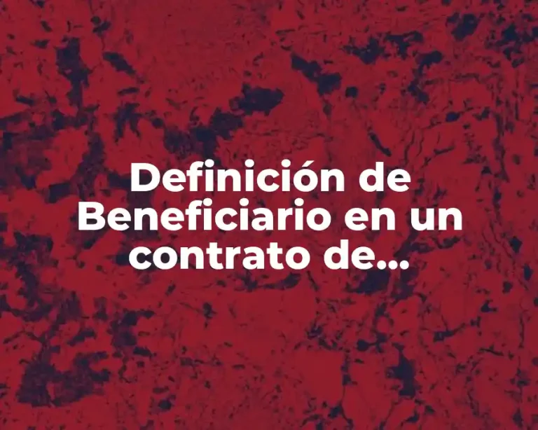 Definición de Beneficiario en un contrato de Compraventa