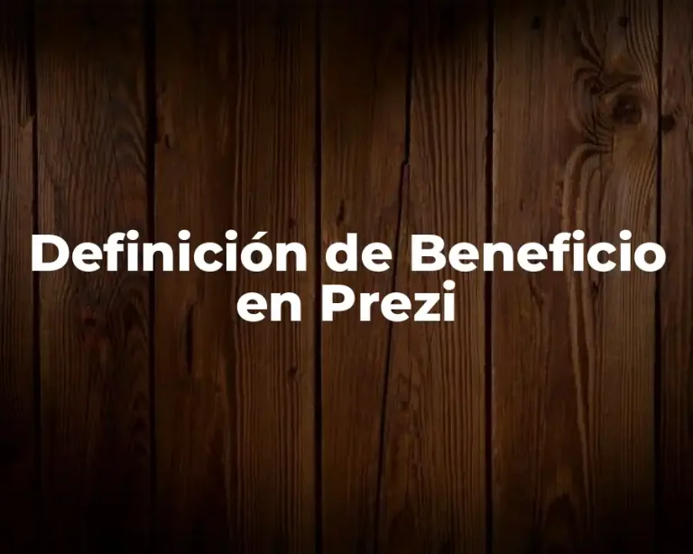 Definición de Beneficio en Prezi