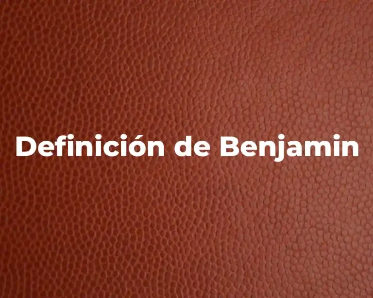 Definición de Benjamin
