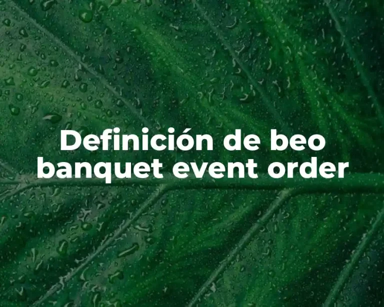 Definición de beo banquet event order