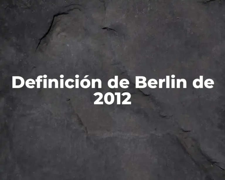Definición de Berlin de 2012