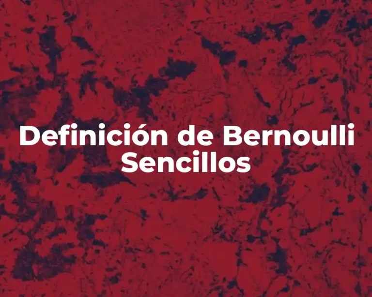 Definición de Bernoulli Sencillos