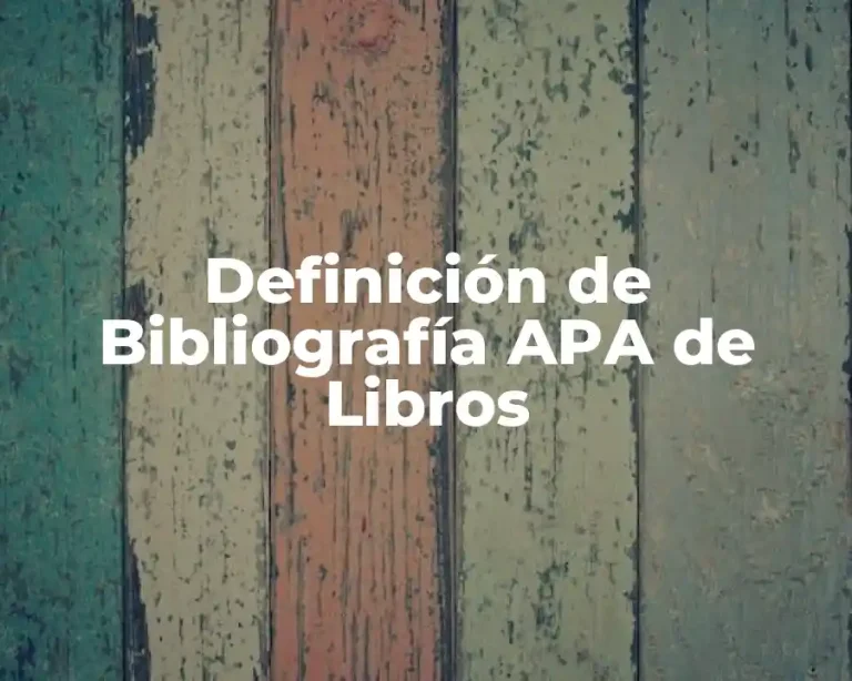 Definición de Bibliografía APA de Libros