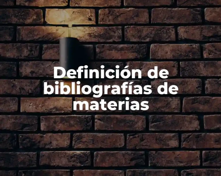Definición de bibliografías de materias