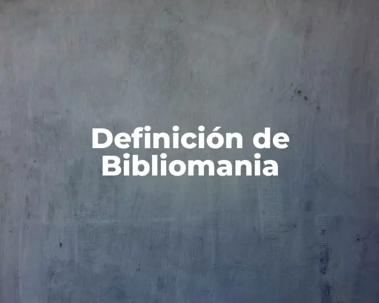 Definición de Bibliomania
