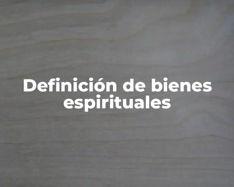 Definición de bienes espirituales