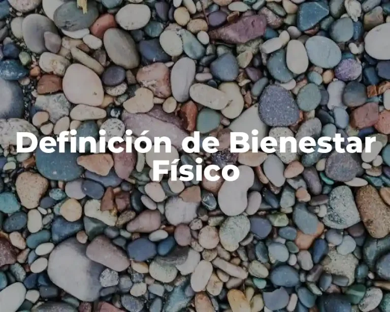 Definición de Bienestar Físico