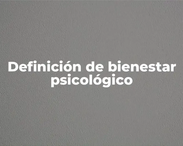 Definición de bienestar psicológico