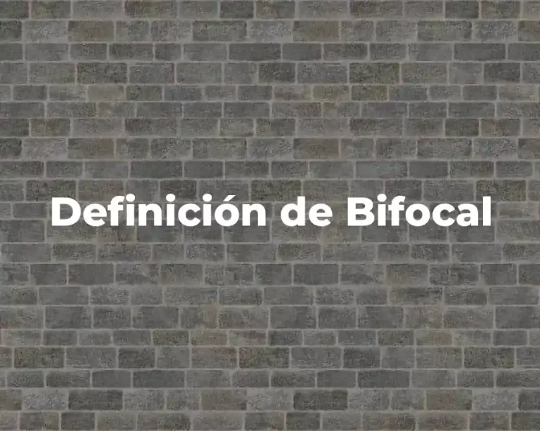 Definición de Bifocal