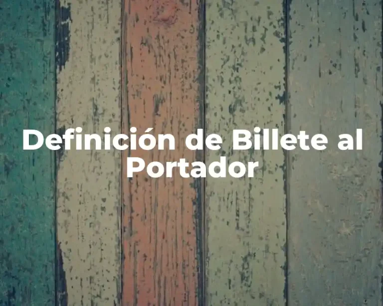 Definición de Billete al Portador