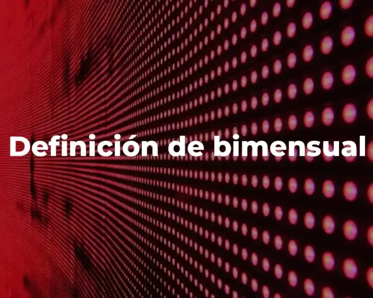 Definición de bimensual
