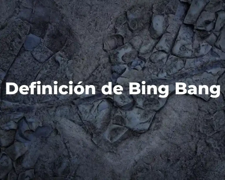 Definición de Bing Bang