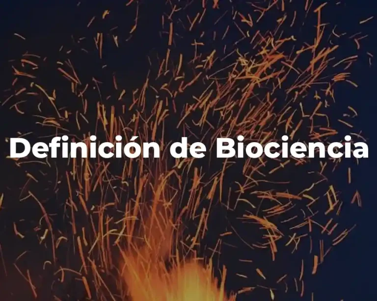 Definición de Biociencia