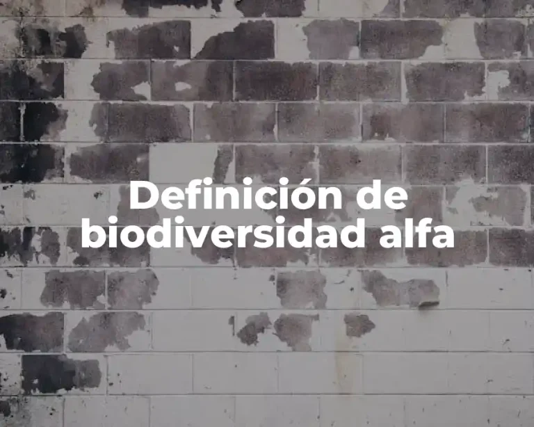 Definición de biodiversidad alfa