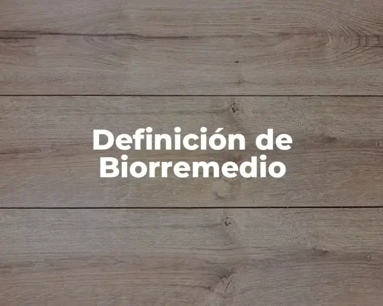 Definición de Biorremedio