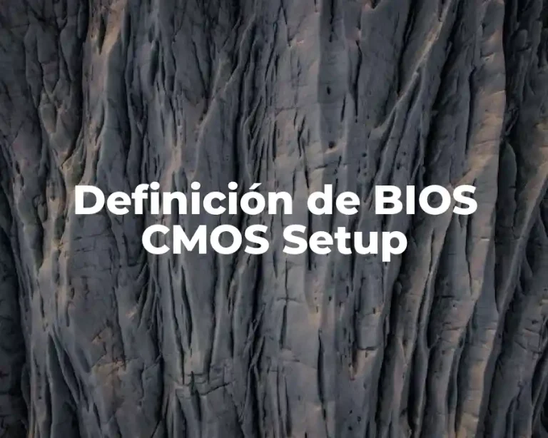 Definición de BIOS CMOS Setup