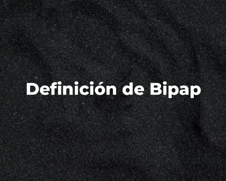 Definición de Bipap