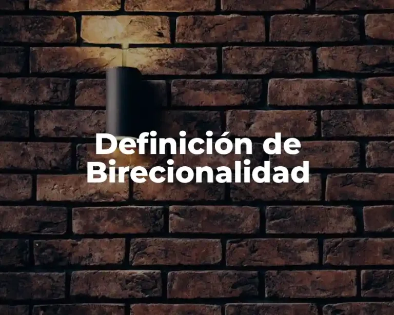 Definición de Birecionalidad