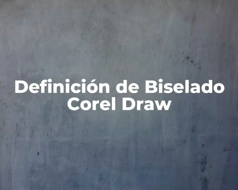 Definición de Biselado Corel Draw