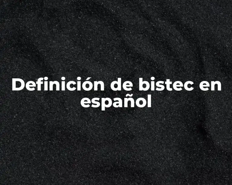Definición de bistec en español