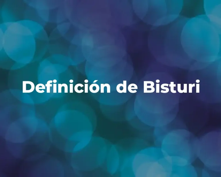 Definición de Bisturi