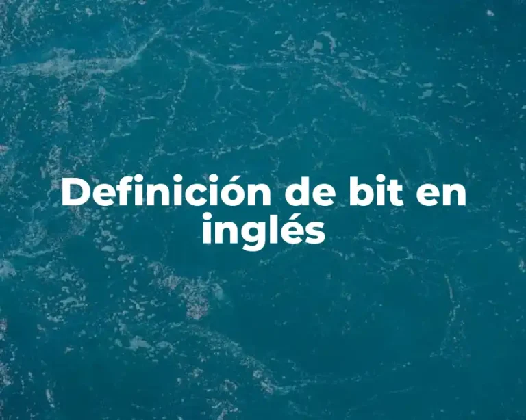 Definición de bit en inglés
