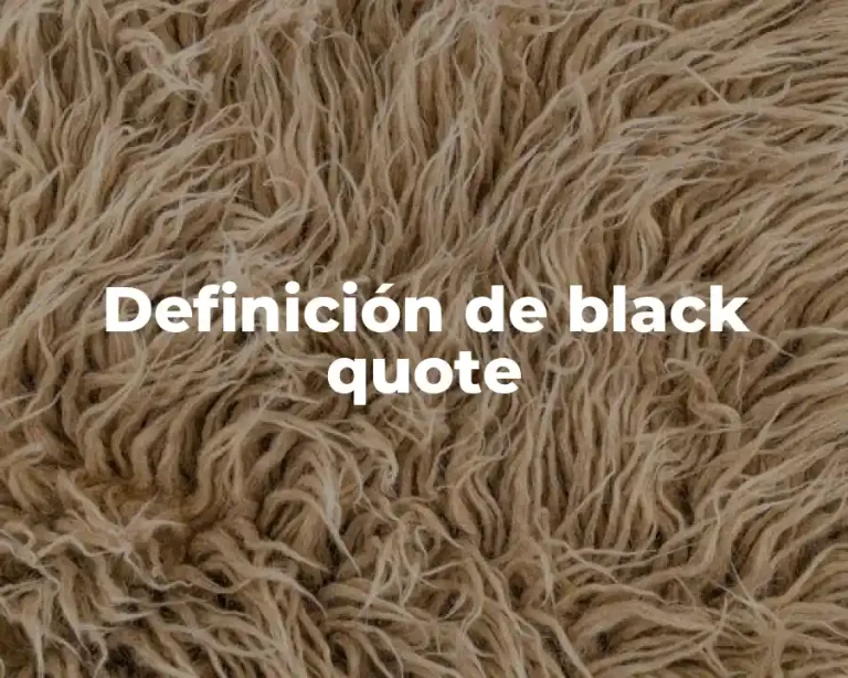 Definición de black quote