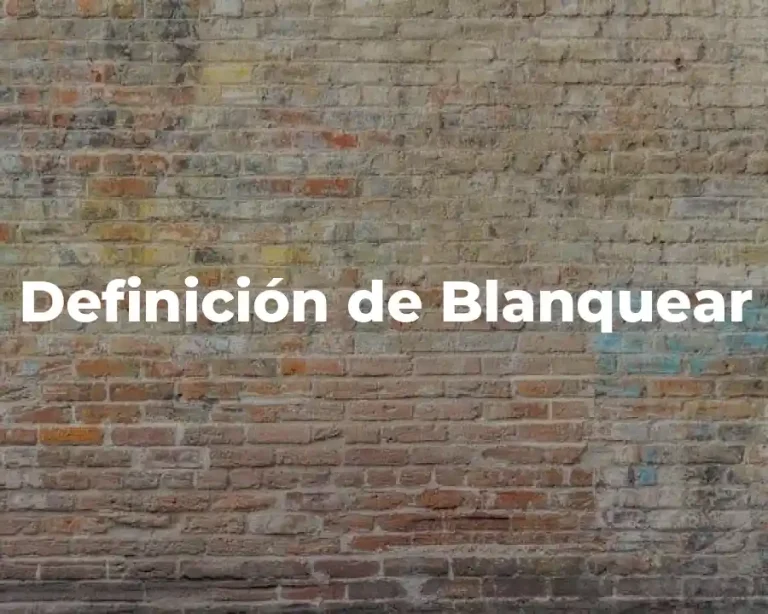 Definición de Blanquear