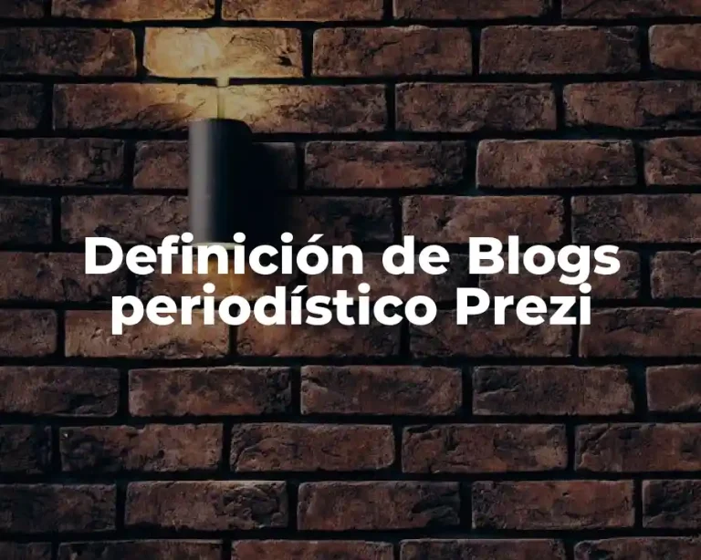 Definición de Blogs periodístico Prezi