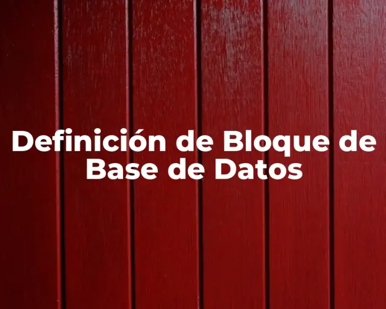 Definición de Bloque de Base de Datos